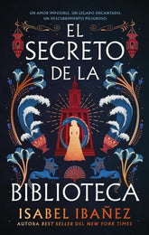 EL SECRETO DE LA BIBLIOTECA | Ibañez,isabel | 9788410239296 (Puck)
